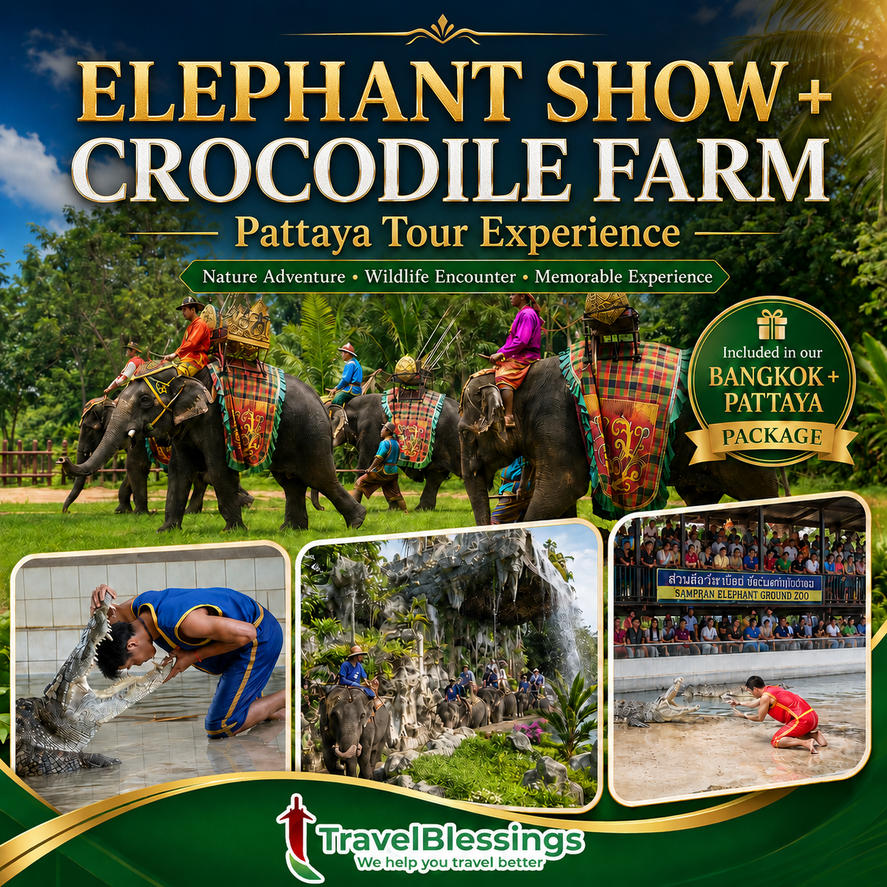 Elephant Show + Crocodile Farm